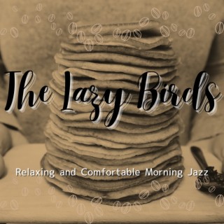 Relaxing and Comfortable Morning Jazz