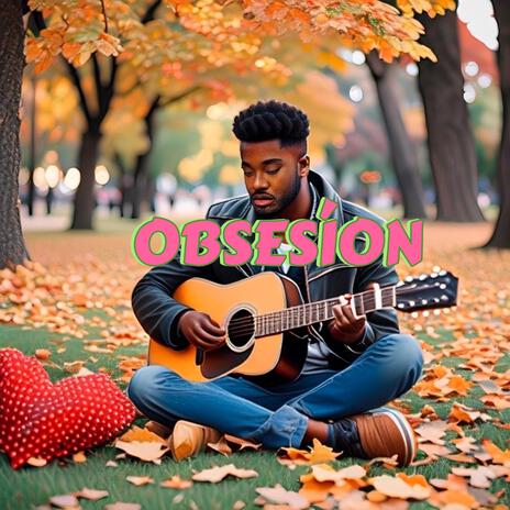 OBSESIÓN | Boomplay Music