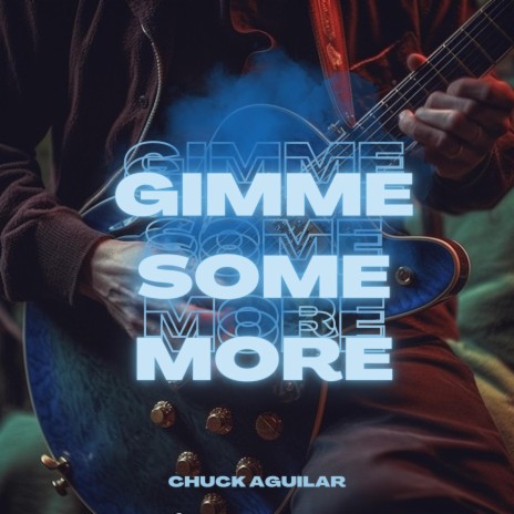 Gimme Some More | Boomplay Music