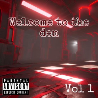 Welcome To The Den, Vol. 1