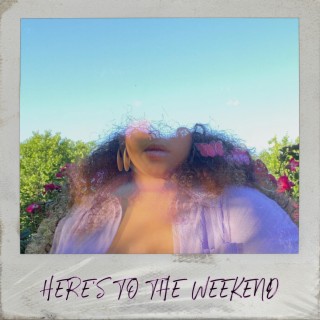 Here's To The Weekend (Studio Version)