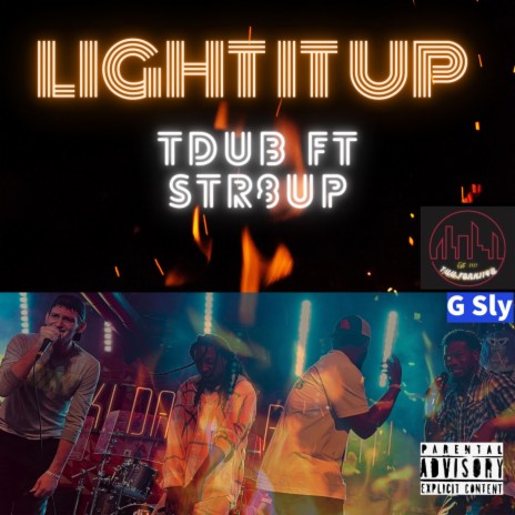 Light It Up ft. STR8UP | Boomplay Music