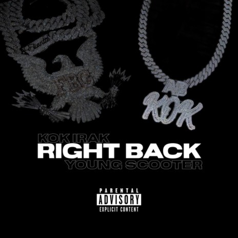 Right Back ft. Young Scooter | Boomplay Music