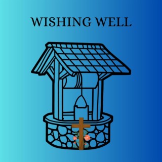 Wishing Well