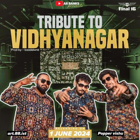 Tribute To Vidhyanagar ft. Baadal Wrld | Boomplay Music