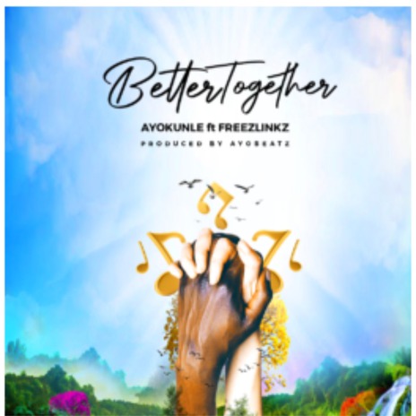Better Together (feat. Freezlinks) | Boomplay Music
