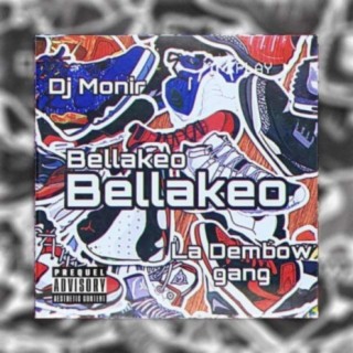 Bellakeo Bellakeo (feat. La Dembow Gang)