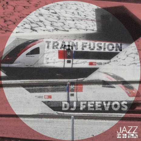 Train Fusion | Boomplay Music