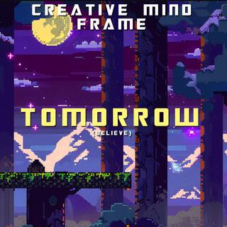 Tomorrow (Believe) ft. Starshine Dream lyrics | Boomplay Music