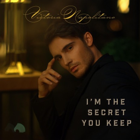I'm The Secret You Keep (Club Mix) | Boomplay Music