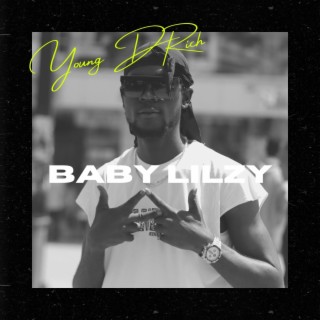 Baby lilzy lyrics | Boomplay Music