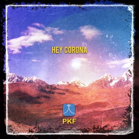 Hey Corona | Boomplay Music