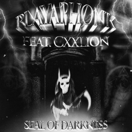 SEAL OF DARKNESS (feat. CXXLION) | Boomplay Music