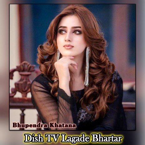 Dish TV Lagade Bhartar | Boomplay Music