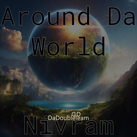 Around Da World | Boomplay Music