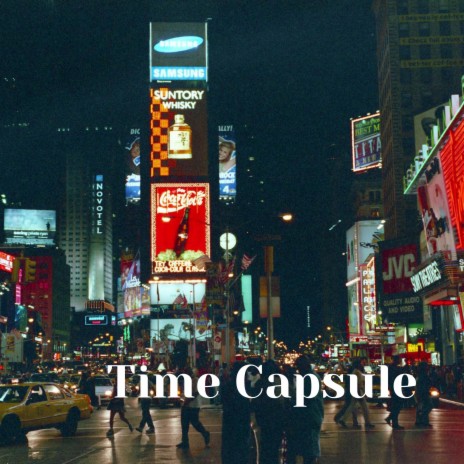 Time Capsule | Boomplay Music