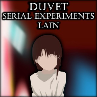 Duvet (Serial Experiments Lain) Abertura em português lyrics | Boomplay Music