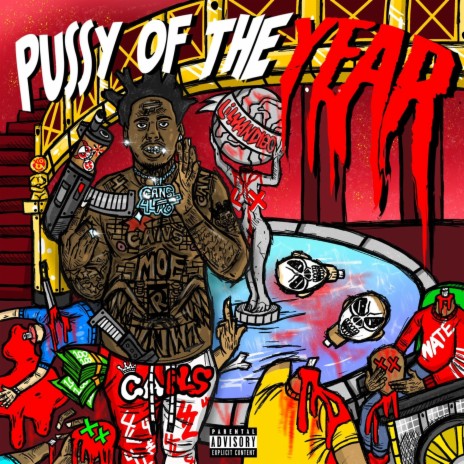 Lil Mandigo Pu$$y Of The Year | Boomplay Music