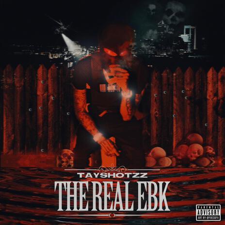 The Real EBK | Boomplay Music