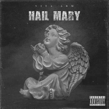 Hail Mary Freestyle | Boomplay Music