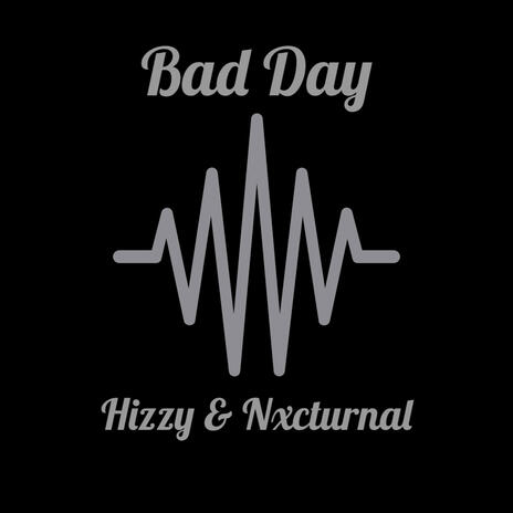 Bad Day | Boomplay Music