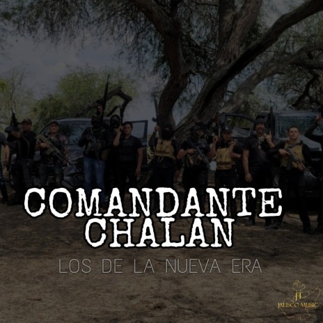 Comandante Chalan | Boomplay Music