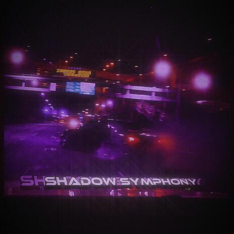 Shadow Symphony | Boomplay Music