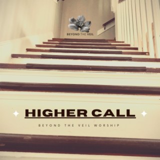 Higher Call