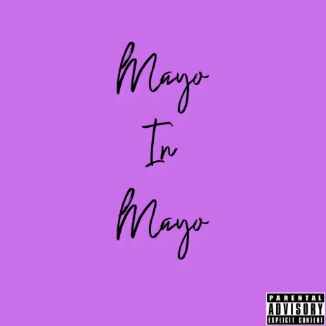 Mayo In Mayo | Boomplay Music