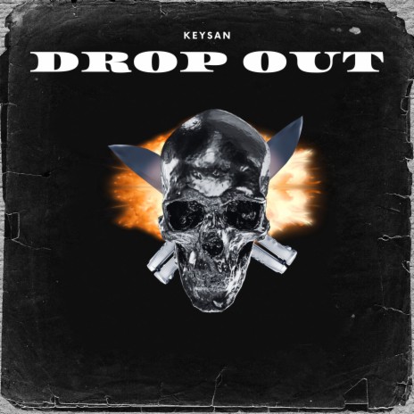 Drop Out | Boomplay Music