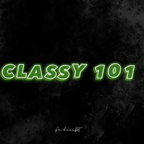 Classy 101 (Turreo edit) | Boomplay Music