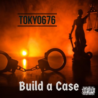Build a Case lyrics | Boomplay Music