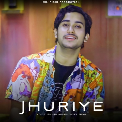 Jhuriye | Boomplay Music