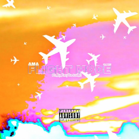 Ama Flight Mode ft. EasyDaSoul | Boomplay Music