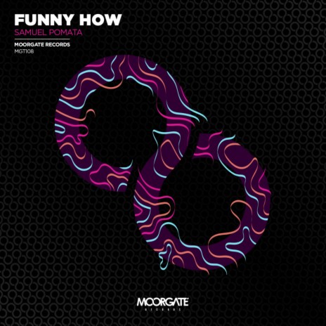 Funny How (Original Mix)