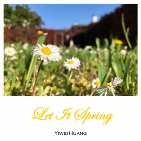 Let It Spring | Boomplay Music