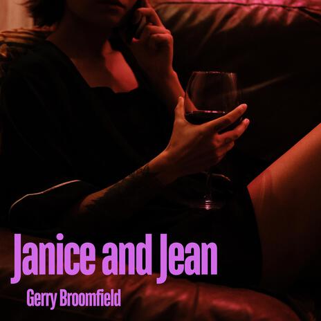 Janice and Jean | Boomplay Music