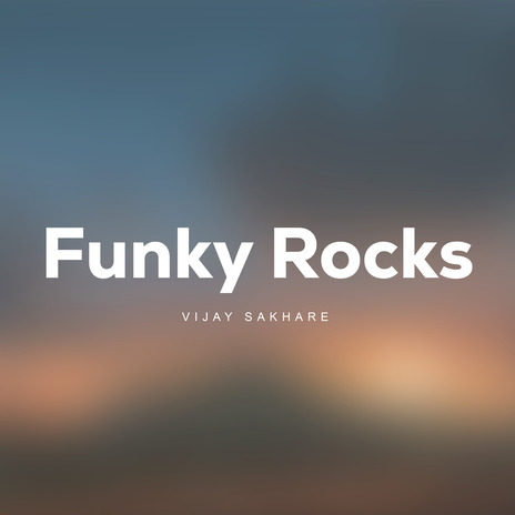 Funky Rocks | Boomplay Music