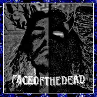 FaceOfTheDead