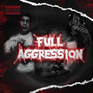 Full Aggression