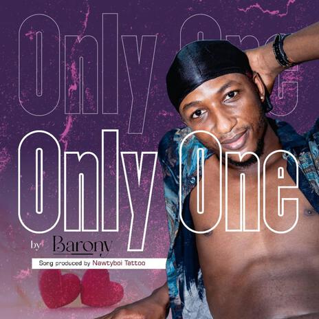 Only One | Boomplay Music