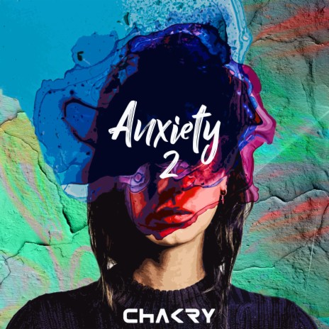 ANXIETY II | Boomplay Music