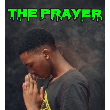 The Prayer (3 Step) | Boomplay Music