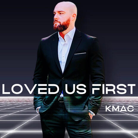 Loved Us First | Boomplay Music