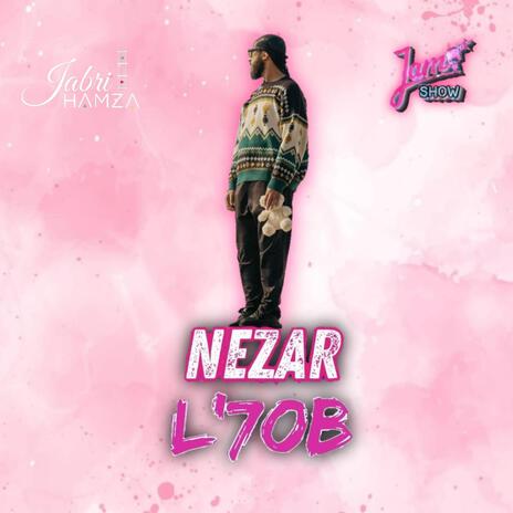 Lhob (Special Version) ft. NEZAR