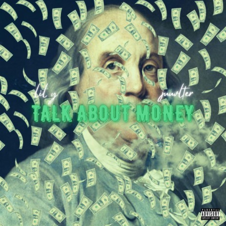 Talk About Money ft. Juuvlter | Boomplay Music