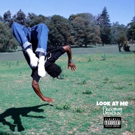 Look At Me | Boomplay Music