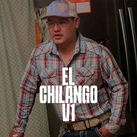 El chilango V1 | Boomplay Music