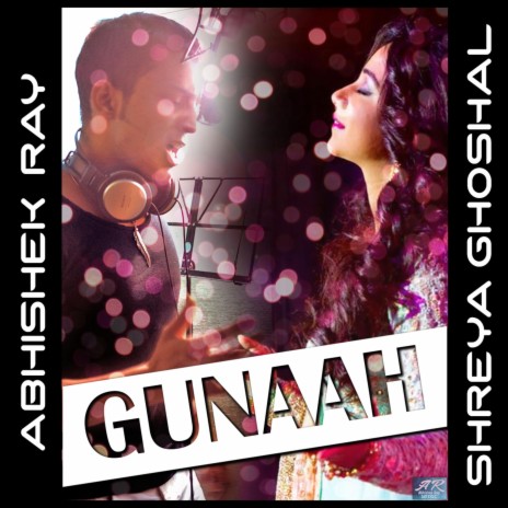 Gunaah ft. Shreya Ghoshal | Boomplay Music