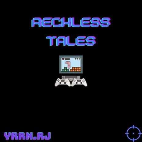 Reckless Tales | Boomplay Music